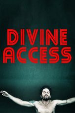 Nonton film Streaming Divine Access (2015) subtitle Bahasa Indonesia