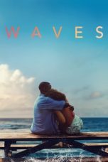 Nonton film Streaming Waves (2019) subtitle Bahasa Indonesia