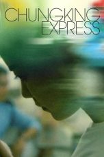 Nonton film Streaming Chungking Express (1994) subtitle Bahasa Indonesia