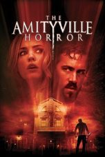 Nonton film Streaming The Amityville Horror (2005) subtitle Bahasa Indonesia