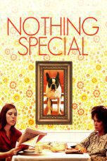 Nonton film Streaming Nothing Special (2010) subtitle Bahasa Indonesia