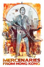Nonton film Streaming Mercenaries from Hong Kong (1982) subtitle Bahasa Indonesia