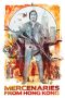 Nonton film Streaming Mercenaries from Hong Kong (1982) subtitle Bahasa Indonesia