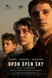 Nonton film Streaming Upon Open Sky (2024) terbaru