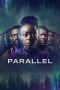 Nonton film Streaming Parallel (2024) subtitle Bahasa Indonesia