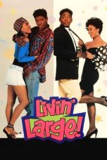 Nonton film Streaming Livin’ Large! (1991) subtitle Bahasa Indonesia