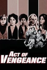 Nonton film Streaming Act of Vengeance (1974) subtitle Bahasa Indonesia