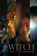 Nonton film Streaming The Witch: Part 1. The Subversion (2018) subtitle Bahasa Indonesia