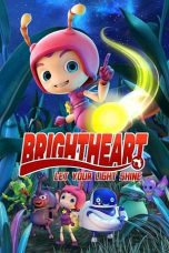 Nonton film Streaming Brightheart: Let Your Light Shine (2020) subtitle Bahasa Indonesia