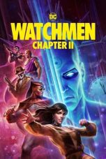 Nonton film Streaming Watchmen: Chapter II (2024) subtitle Bahasa Indonesia