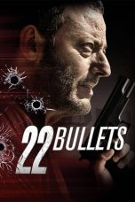 Nonton film Streaming 22 Bullets (2010) subtitle Bahasa Indonesia