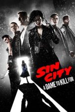 Nonton film Streaming Sin City: A Dame to Kill For (2014) subtitle Bahasa Indonesia