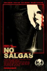 Nonton film Streaming No salgas (2023) subtitle Bahasa Indonesia