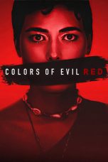 Nonton film Streaming Colors of Evil: Red (2024) subtitle Bahasa Indonesia