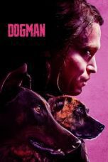 Nonton film Streaming Dogman (2023) subtitle Bahasa Indonesia