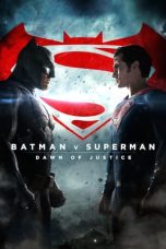Nonton film Streaming Batman v Superman: Dawn of Justice (2016) subtitle Bahasa Indonesia