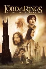 Nonton film Streaming The Lord of the Rings: The Two Towers (2002) subtitle Bahasa Indonesia