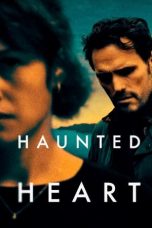 Nonton film Streaming Haunted Heart (2024) terbaru