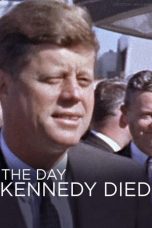 Nonton film Streaming The Day Kennedy Died (2013) subtitle Bahasa Indonesia