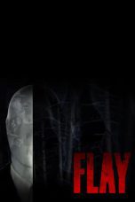 Nonton film Streaming Flay (2017) subtitle Bahasa Indonesia