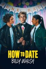 Nonton film Streaming How to Date Billy Walsh (2024) subtitle Bahasa Indonesia