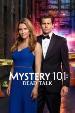 Nonton film Streaming Mystery 101: Dead Talk (2019) subtitle Bahasa Indonesia