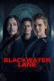 Nonton film Streaming Blackwater Lane (2024) subtitle Bahasa Indonesia