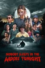 Nonton film Streaming Nobody Sleeps in the Woods Tonight (2020) subtitle Bahasa Indonesia