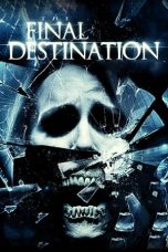 Nonton film Streaming The Final Destination (2009) subtitle Bahasa Indonesia