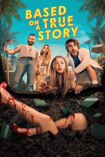 Nonton film Streaming Based on a True Story subtitle Bahasa Indonesia