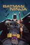 Nonton film Streaming Batman Ninja (2018) subtitle Bahasa Indonesia