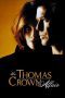 Nonton film Streaming The Thomas Crown Affair (1999) subtitle Bahasa Indonesia