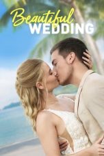 Nonton film Streaming Beautiful Wedding (2024) subtitle Bahasa Indonesia
