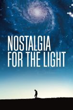 Nonton film Streaming Nostalgia for the Light (2010) subtitle Bahasa Indonesia