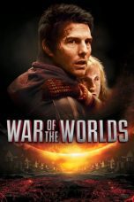 Nonton film Streaming War of the Worlds (2005) subtitle Bahasa Indonesia