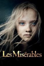 Nonton film Streaming Les Misérables (2012) subtitle Bahasa Indonesia