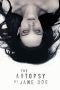Nonton film Streaming The Autopsy of Jane Doe (2016) subtitle Bahasa Indonesia