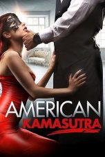 Nonton film Streaming American Kamasutra (2018) subtitle Bahasa Indonesia