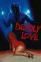 Nonton film Streaming Deadly Love (1987) subtitle Bahasa Indonesia Nonton film Streaming Deadly Love (1987) subtitle Bahasa Indonesia