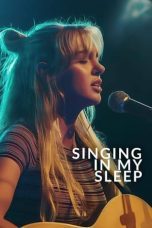 Nonton film Streaming Singing in My Sleep (2024) subtitle Bahasa Indonesia