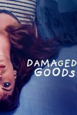 Nonton film Streaming Damaged Goods (2021) subtitle Bahasa Indonesia