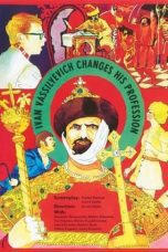 Nonton film Streaming Ivan Vasilyevich Changes His Profession (1973) subtitle Bahasa Indonesia