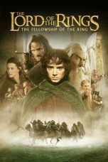 Nonton film Streaming The Lord of the Rings: The Fellowship of the Ring (2001) subtitle Bahasa Indonesia