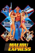 Nonton film Streaming Malibu Express (1985) subtitle Bahasa Indonesia