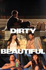 Nonton film Streaming Dirty Beautiful (2015) subtitle Bahasa Indonesia