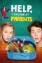 Nonton film Streaming Help, I Shrunk My Parents (2018) subtitle Bahasa Indonesia