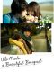 Nonton film Streaming We Made a Beautiful Bouquet (2021) subtitle Bahasa Indonesia