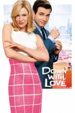 Nonton film Streaming Down with Love (2003) subtitle Bahasa Indonesia