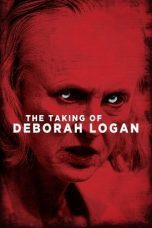 Nonton film Streaming The Taking of Deborah Logan (2014) subtitle Bahasa Indonesia