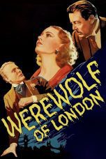 Nonton film Streaming Werewolf of London (1935) subtitle Bahasa Indonesia